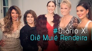 #DIÁRIO X: OIÊ MUIÉ RENDEIRA