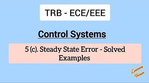 Steady State Error | Solved Examples | TRB | Control System
