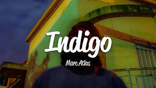 Marc Atlas - Indigo (Lyrics)