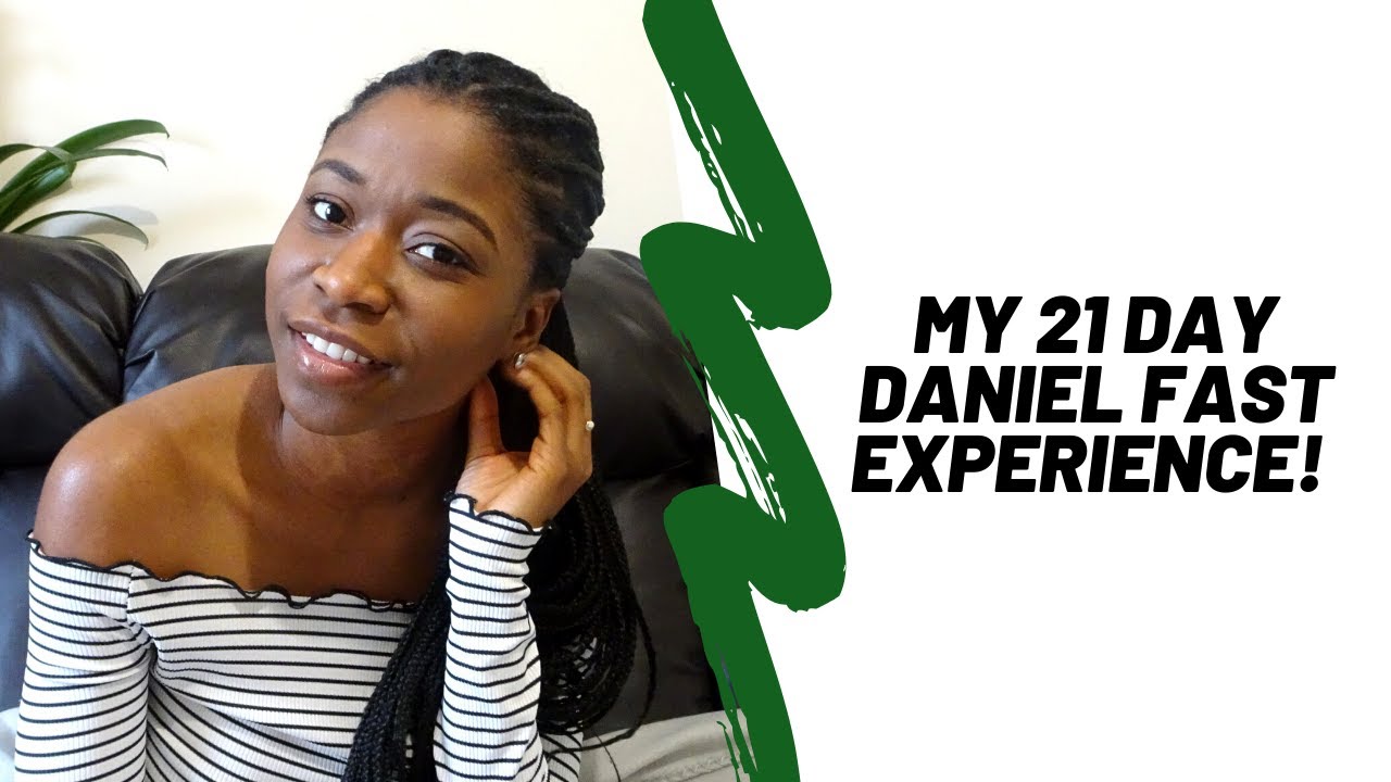 MY 21 DAY DANIEL FAST EXPERIENCE!! RECIPES, TEMPTATIONS, ADVICE & LIFE ...
