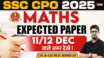 SSC CPO Exam Review 2025 | SSC CPO Maths Practice Set based on SSC CPO Analysis 2025 | Abhinav Sir