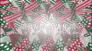Sia - Snowman (Snowed In & Slowed Down TikTok Remix)