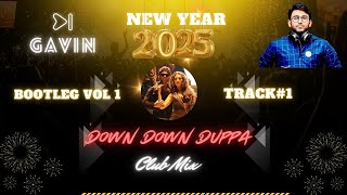 Down Down Duppa Club Mix by DJ GAVIN