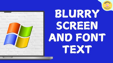 Fix Blurry Screen and Font text in Windows 11 | How To Solve windows 11 | blurred screen 🖥️✅