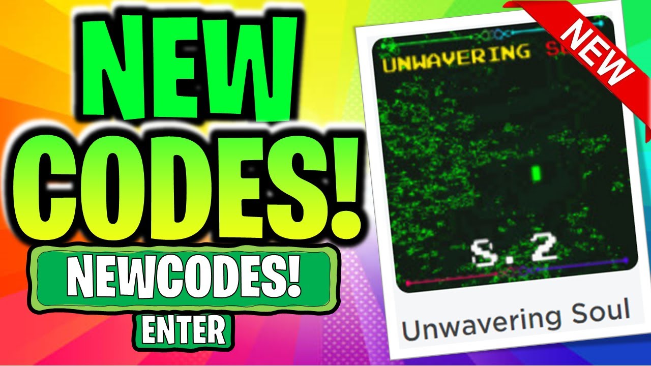 ⭐ROBLOX UNWAVERING SOUL CODES⭐ YouTube