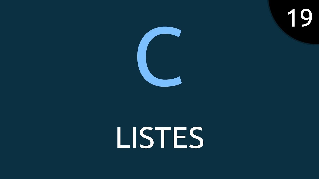 Langage C #19 - listes