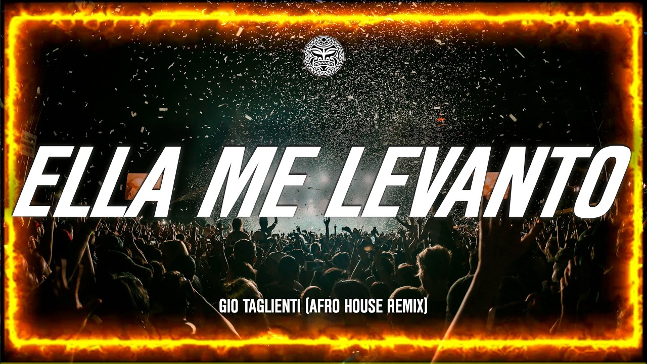 Daddy Yanke - Ella Me Levanto (Gio Taglienti Afro House Remix)