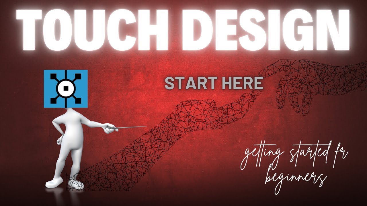 TOUCH DESIGN for Absolute Beginners