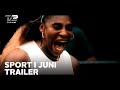 Sport i juni | Trailer | TV 2 PLAY