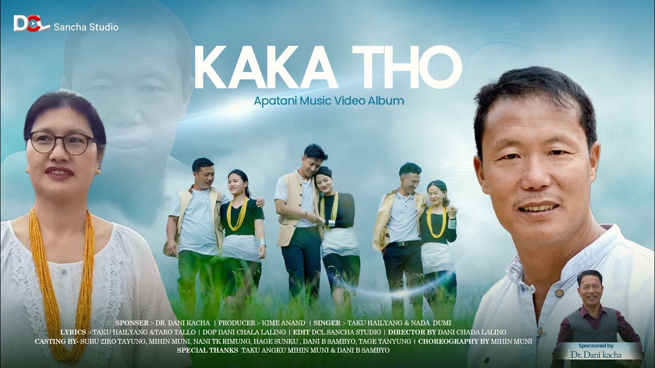 Kaka Tho / Apatani  [ Official Music video ]