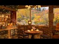 Autumn Forest Coffee Cabin Ambience ☕ Smooth Piano Jazz Music for Relaxing, Studying, Sleeping