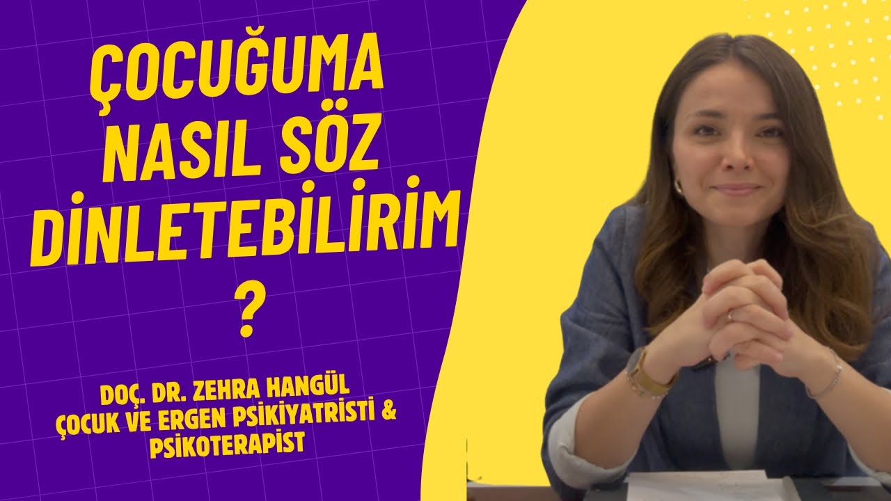 ÇOCUĞUM SÖZÜMÜ DİNLEMİYOR, NE YAPMALIYIM ?