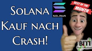 Solana Kauf nach Crash!