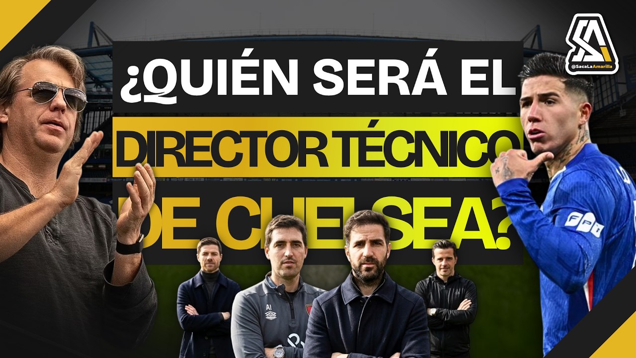 ¿QUIÉN SERÁ EL PRÓXIMO DT DE CHELSEA?