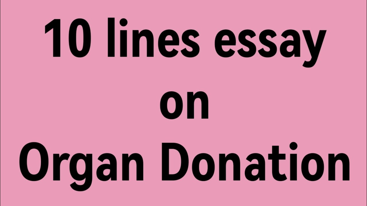 organ donation essay example