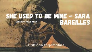 Download Lagu She Used To Be Mine Lirik dan Terjemahan Indonesia cover by Chloe Adam MP3 Download Lagu She Used To Be Mine Lirik dan Terjemahan Indonesia cover by Chloe Adam MP3