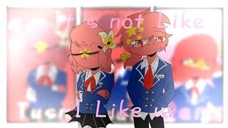 It's Not Like I Like u // Countryhumans VietNam x China ///animatic (Unfinished, read the desc )