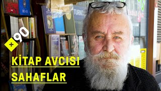 Sahaf olmak: "Kitap toplamak avcılığa benzer"