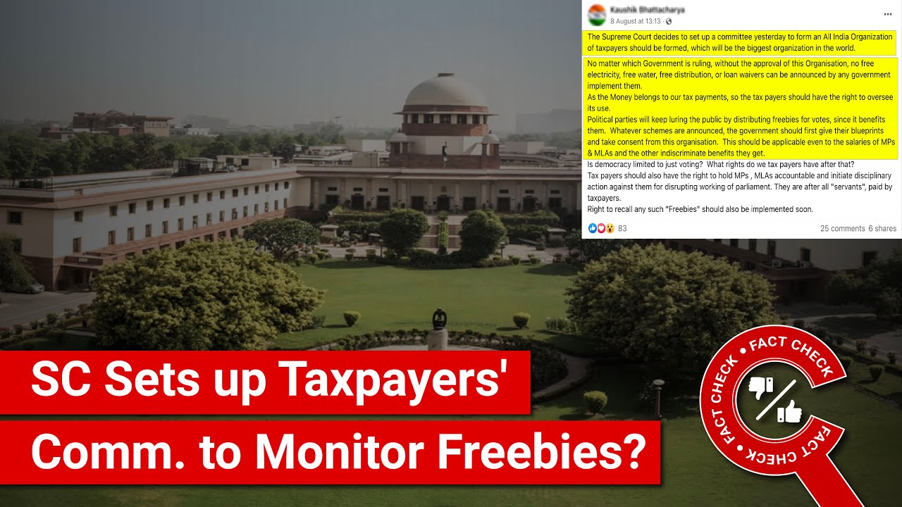 FACT CHECK: Supreme Court to Set up Taxpayers' Committee to Monitor Freebies in Politics?
