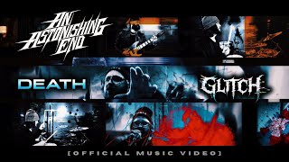 Download Lagu An Astonishing End - DeathGlitch [Official Music Video] MP3