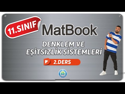 Denklem ve Eşitsizlik Sistemleri 2 | Eşitsizlikler # 1 | 11.SINIF MATEMATİK MatBook