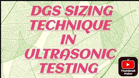 DGS sizing technique in ut, ndt, dgs se sizing kaise karte hai.