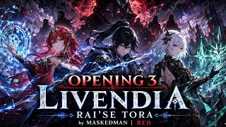 OPENING 3 | LIVENDIA | RAI'SE TORA by MASKEDMAN | RED