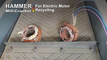 Hammer Mill For Electric Motor Recycling | Crushing and Separating