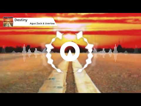 Agus Zack & Uverlaw - Destiny (Original Mix)