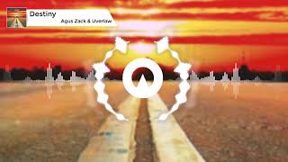 Agus Zack & Uverlaw - Destiny (Original Mix)