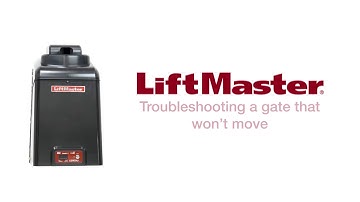 How to Troubleshoot a LiftMaster Automatic Gate Opener That Won