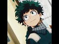 Deku edit corazón de seda ❤️