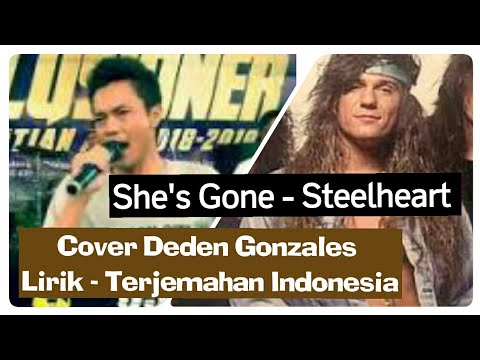 SHE'S GONE - STEELHEART  (LIRIK) TERJEMAHAN INDONESIA COVER DENDEN GONZALES