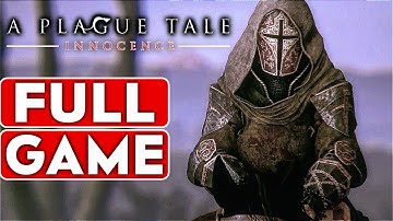A PLAGUE TALE INNOCENCE Gameplay Walkthrough Part 1 FULL GAME [1080p HD 60FPS PC] - No Commentary