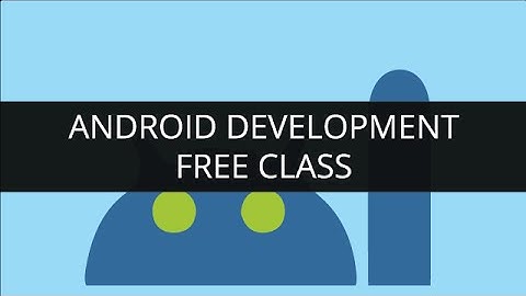 FREE Class on Android Development | Edureka