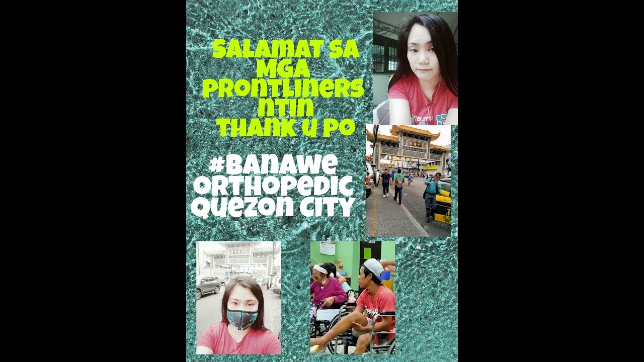 Corona VIRUs aware po tlga ang Orthopedic banawe Quezon City hospital
