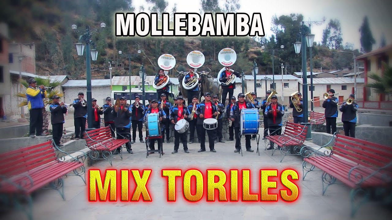 Mix Toriles MOLLEBAMBA -  Gran Banda MELODIAS AUQUIATO (PRIMICIA)