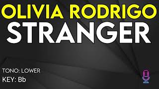 Olivia Rodrigo - Stranger - Karaoke Instrumental - Lower