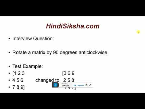 Python Interview: Rotating square matrix by 90 degree counterclockwise in Hindi