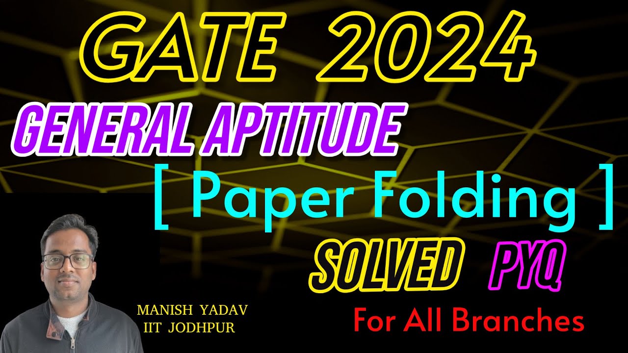 GATE 2024 [ General Aptitude ] { Paper Folding } || Solved PYQ with ...