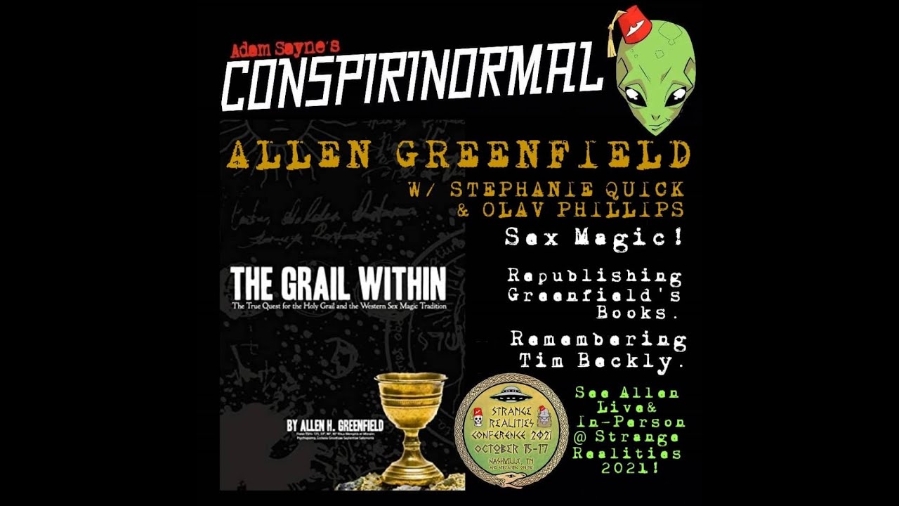 Conspirinormal 374-Allen Greenfield, Olav Phillips, and Stephanie Quick(Greenfield Lives!)