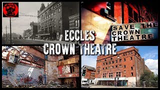 Abandoned - Eccles Crown Theatre - Urbex UK