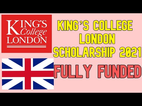 King’s College London Scholarships 2021-2022 | Fully Funded
