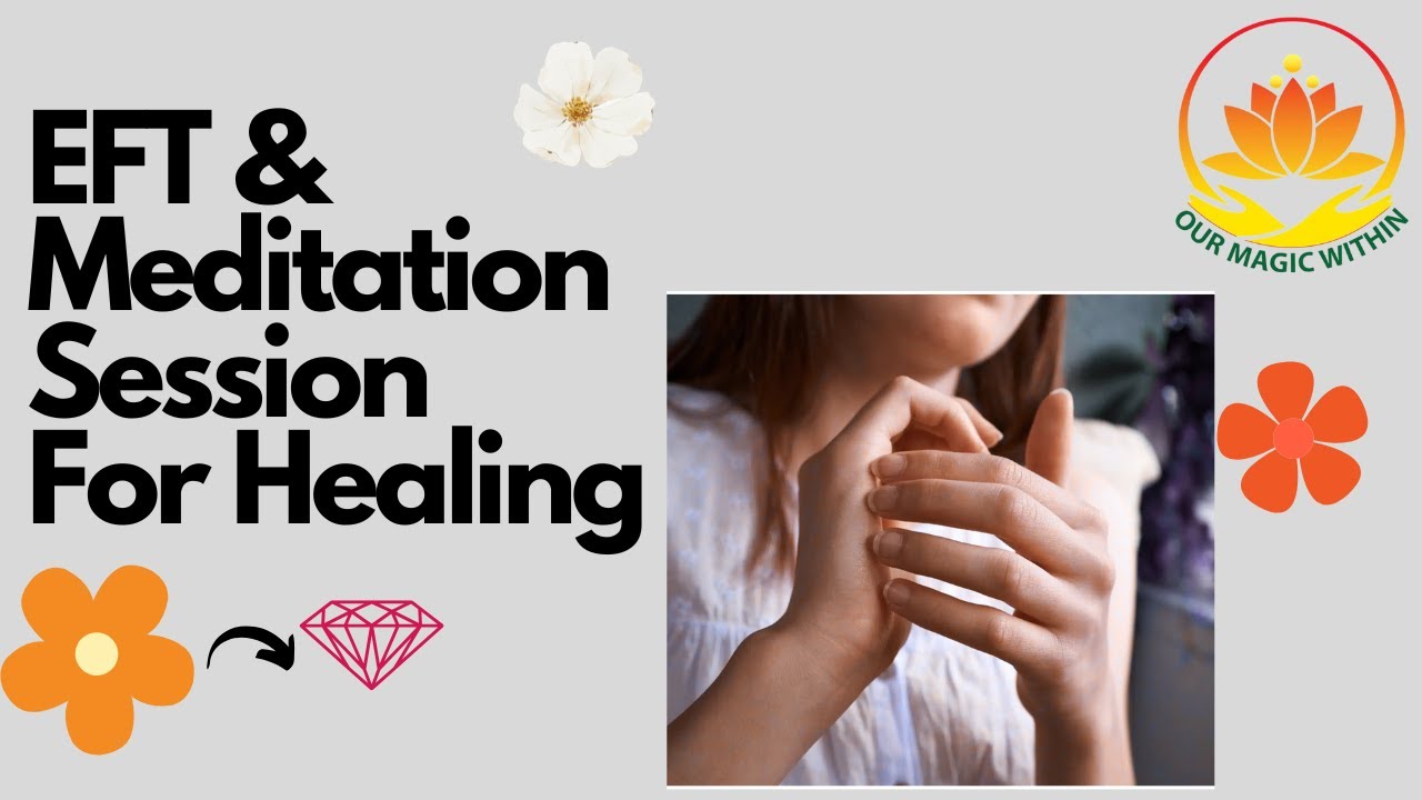 Pain Relief & Healing | EFT Tapping & Guided Meditation for Aches - YouTube