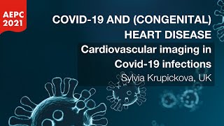AEPC 2021 - COVID-19 and (congenital) heart disease: Cardiovascular imaging in Covid-19 infections
