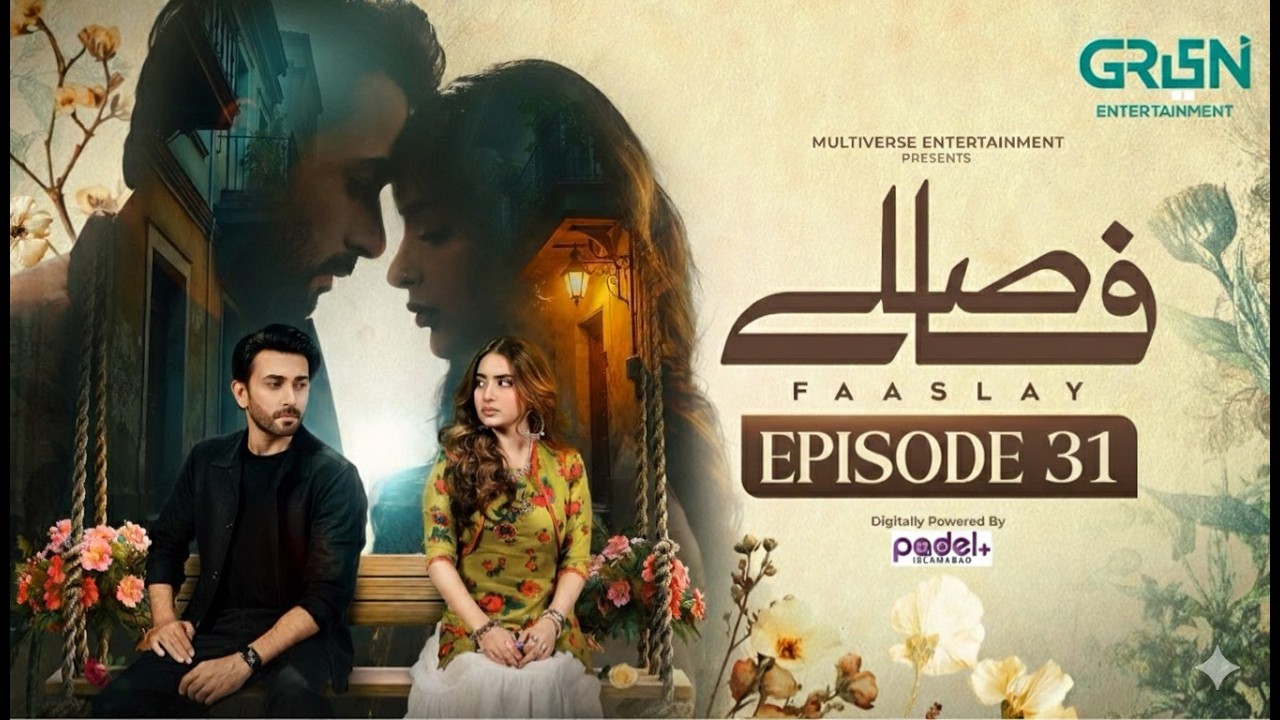 Faaslay Episode 31 (Subtitles)  | Ali Ansari - Saboor Aly | Drama Review | Honest Review