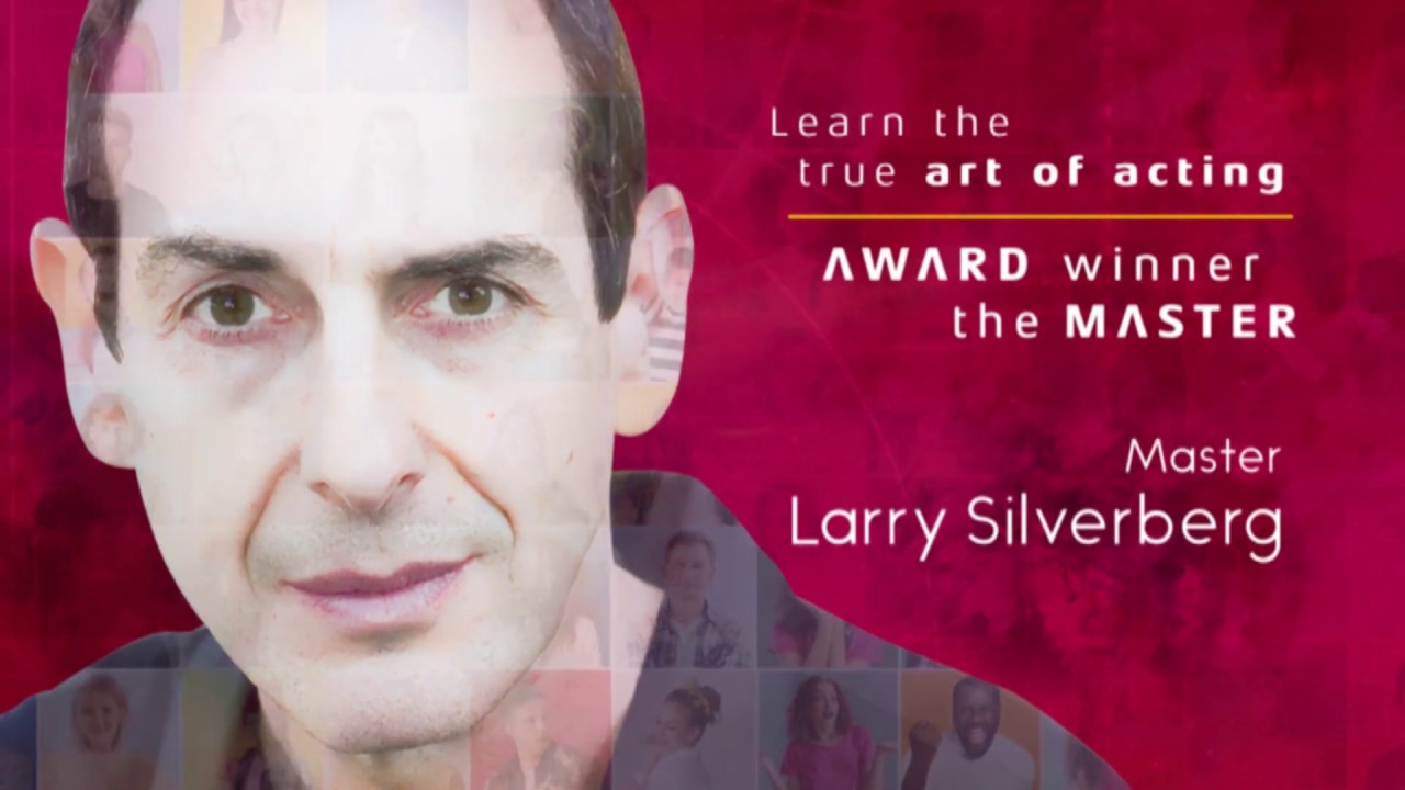 Larry Silverberg- Miesner 2.0 students feedback | Art of True Acting