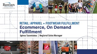 Ecommerce, On Demand: Retail Apparel and Footwear Fulfillment