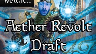 Aether Revolt Draft #28 - Drafting