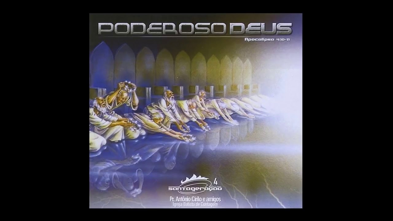 Santa Geração 4 - Poderoso Deus 2002